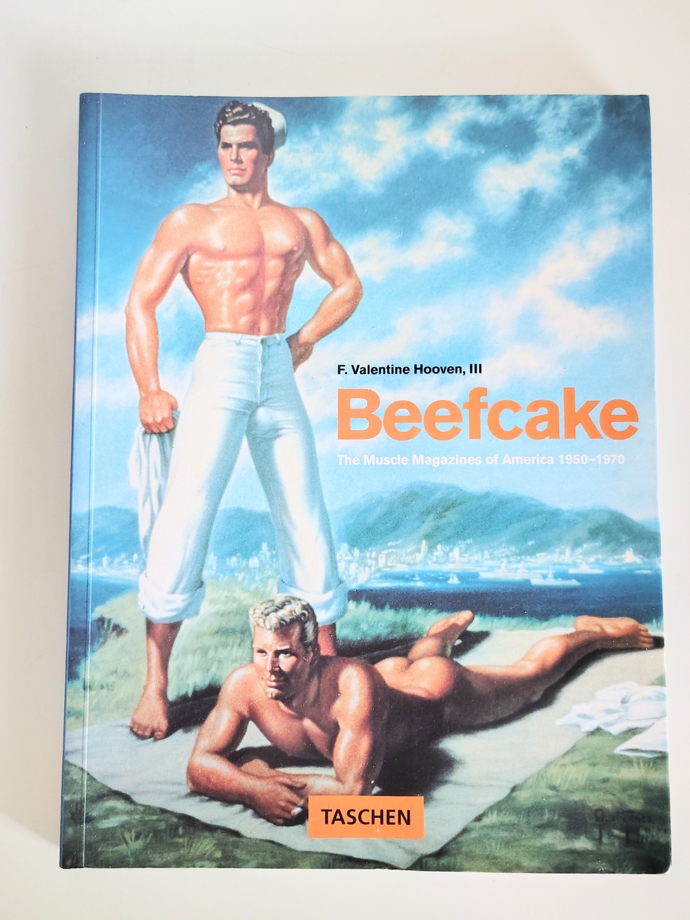 Taschen Beefcake Book by F. Valentine Hooven, III Copyright 1995